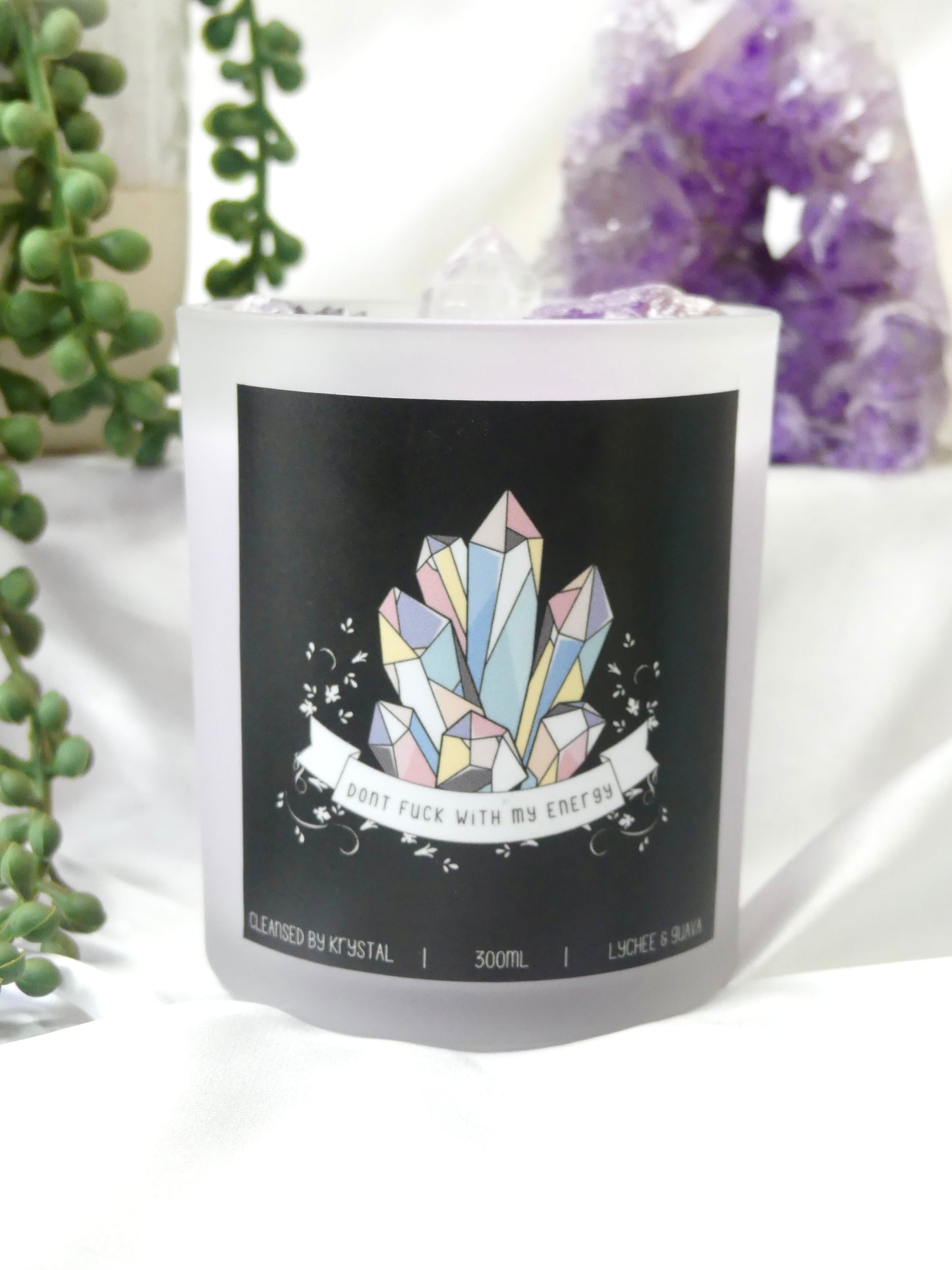 Don’t Fuck With My Energy Crystal Candle